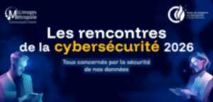 photo Les rencontres de la cybersécurité Limoges Métropole 2026