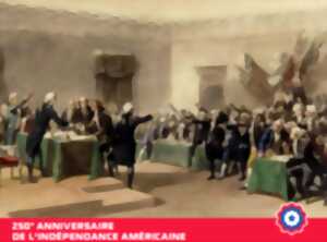 Exposition : 250ème anniversaire de l'indépendance américaine