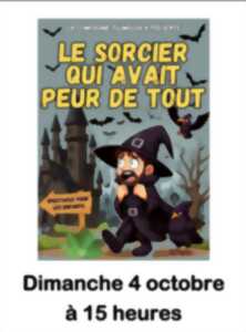 Le sorcier qui avait peur de tout.