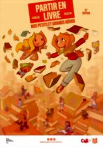 photo PARTIR EN LIVRE : LES PETITS ET GRANDS HÉROS