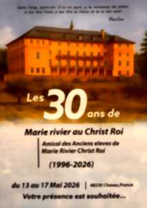LES 30 ANS DE L'ÉCOLE MARIE RIVIER