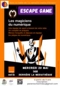 ESCAPE GAME : LES MAGICIENS DU NUMÉRIQUE