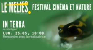 photo Festival Cinéma et Nature - Rencontre avec la réalisatrice du film IN TERRA