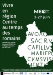 photo exposition : Vivre en région Centre au temps des Romains