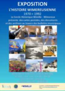 Cercle Historique Wimille Wimereux - Exposition Histoire Wimereusienne 1970 - 1992
