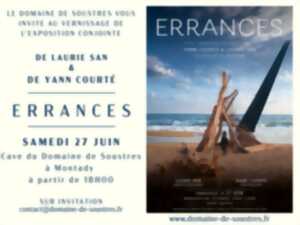 VERNISSAGE EXPOSITION ERRANCES - 27 JUIN 2026
