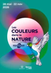 Exposition Les Couleurs dans la Nature