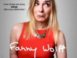 Spectacle - Fanny Wolff dans (Dé)tendue !