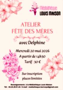 Atelier Fête des Mères
