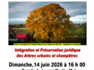 Conférence - Intégration et Préservation juridique des Arbres urbains et champêtres