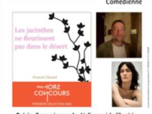 « Les jacinthes ne fleurissent pas dans le désert » – Rencontre avec Franck Gérard et lecture de Clotilde Hesme