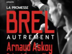 Concert - La promesse Brel - Autrement