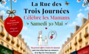LA RUE DES TROIS JOURNÉES CÉLÈBRE LES MAMANS