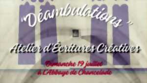 Atelier d'Ecritures Créatives à l'Abbaye de Chancelade