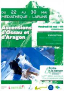 Exposition : Ascensions d'Ossau et d'Aragon - Bernard Lassalle