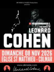 Field Commander C. - The Songs of Leonard Cohen