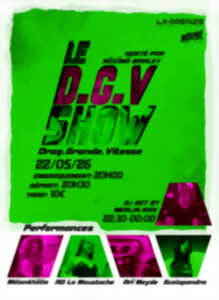 Le D.G.V Show de La House of Marley x Drag.Grande.Vitesse