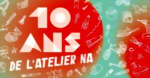 L'Atelier Na fête ses 10 ans !