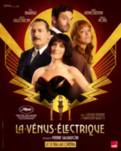 Cinéma - La Vénus électrique