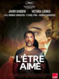 Cinéma - L'être aimé