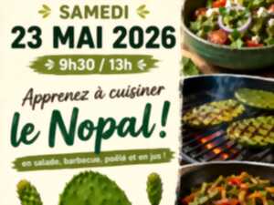 APPRENEZ À CUISINER LE NOPAL
