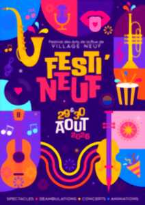 Festi'Neuf - Festival des Art de la Rue de Village-Neuf