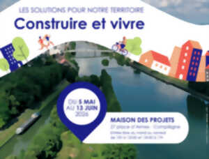 Exposition Construire et vivre