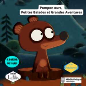 Ciné Pitchoun - Pompon ours