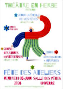 Fête des ateliers du Théâtre en Herbe
