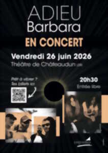 Concert - Adieu Barbara