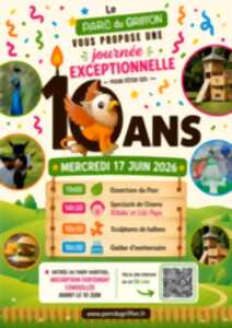 Le Parc du Griffon vous propose une journée exceptionnelle pour fêter ses 10 ans
