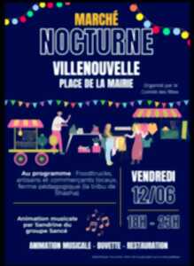 MARCHÉ NOCTURNE À VILLENOUVELLE