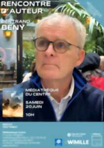 Rencontre d'auteurs: Bertrand Beny