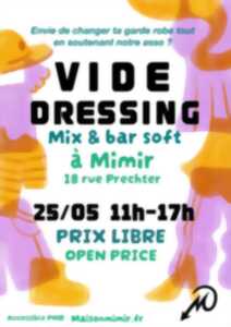 VIDE DRESSING en terrasse à Mimir + Chill Mix & Soft Bar
