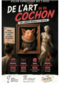 Théâtre : de l'art ou du cochon !