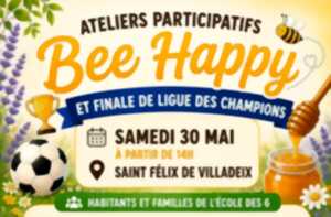 Bee Happy et finale de ligue des champions