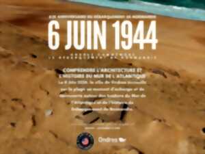 Découverte du mur de l'Atlantique à Ondres