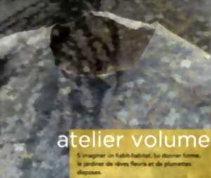 ATELIER VOLUME AVEC CLAIRE JOURNER