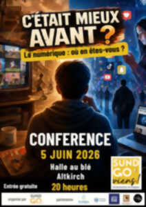 Conférence - C'était mieux avant?