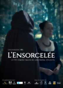 Avant-première du long-métrage *L'Ensorcelée*