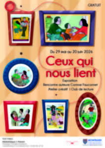 Ceux qui nous lient : Atelier 