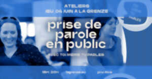 photo Atelier Prise de parole en public avec Toi Même Tu Parles à La Grenze