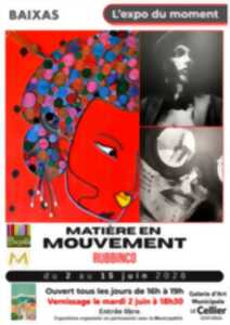 EXPOSITION MATIÈRE EN MOUVEMENT