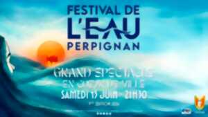 FESTIVAL DE L’EAU