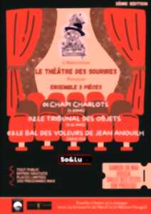 3 PIÈCES DE THÉÂTRE DE L’ASSOC « LE THÉÂTRE DES SOURIRES » - OSSEJA