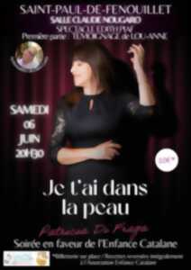 CONCERT SPECTACLE EDITH PIAF EN FAVEUR DE L'ENFANCE CATALANE
