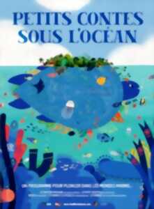 photo Cinéma Laruns : PETITS CONTES SOUS L'OCEAN