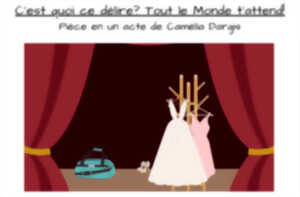 photo Café Théâtre | C'est quoi ce délire ? Tout le monde t'attend !
