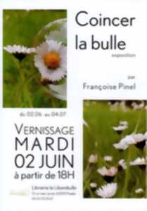 EXPOSITION COINCER LA BULLE
