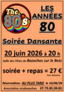 Soirée dansante les années 80
